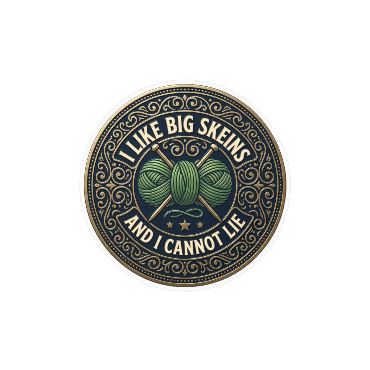 Kiss-Cut Vinyl Decal — “I Like Big Skeins and I Cannot Lie” Knitting Sticker