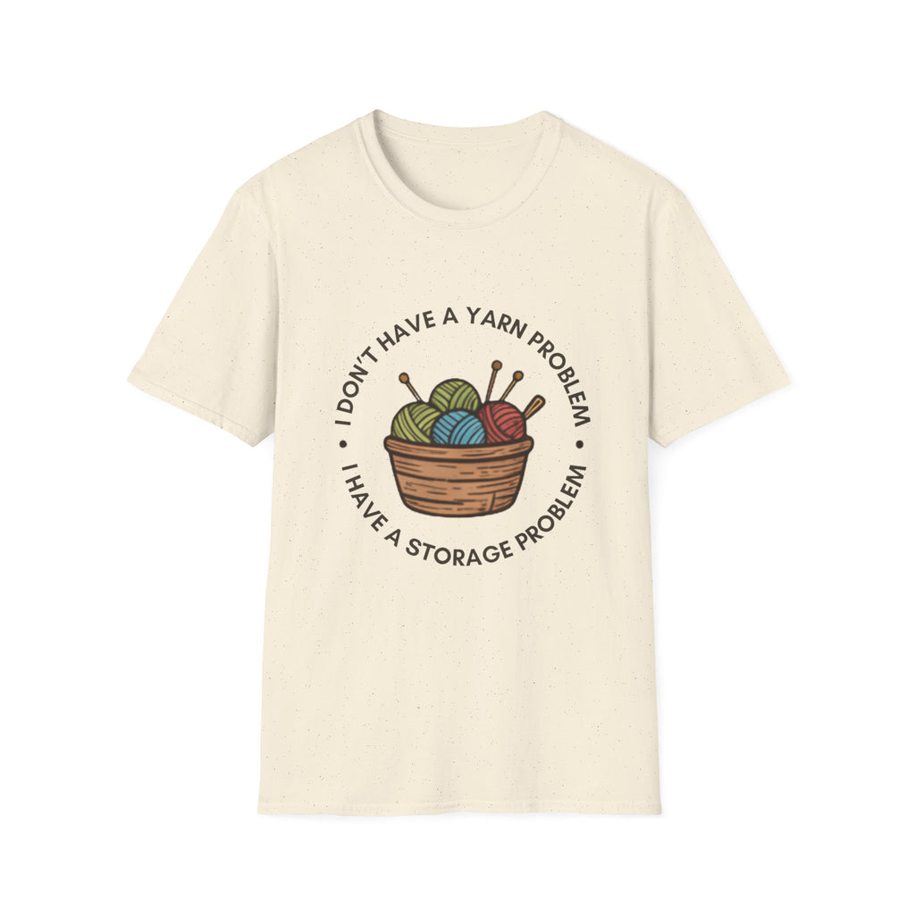 Unisex Softstyle T-Shirt - "I don't have a yarn problem"