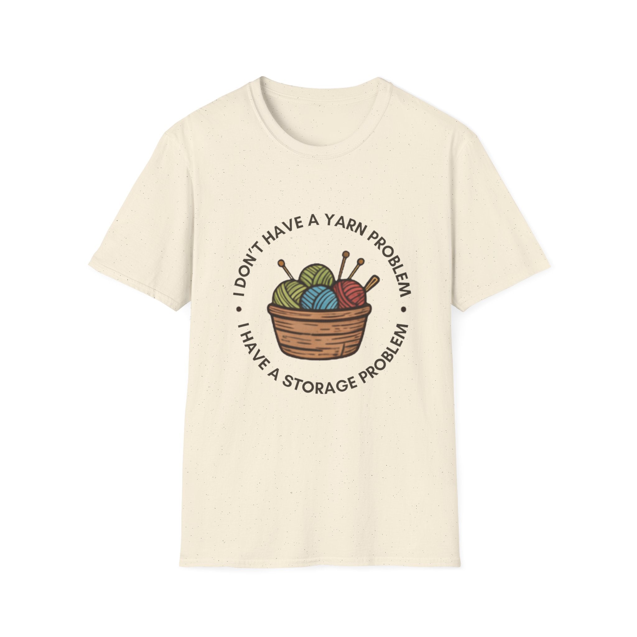 Unisex Softstyle T-Shirt - "I don't have a yarn problem"