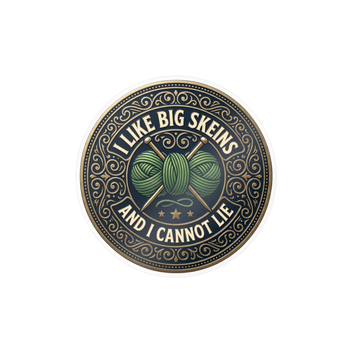 Kiss-Cut Vinyl Decal — “I Like Big Skeins and I Cannot Lie” Knitting Sticker