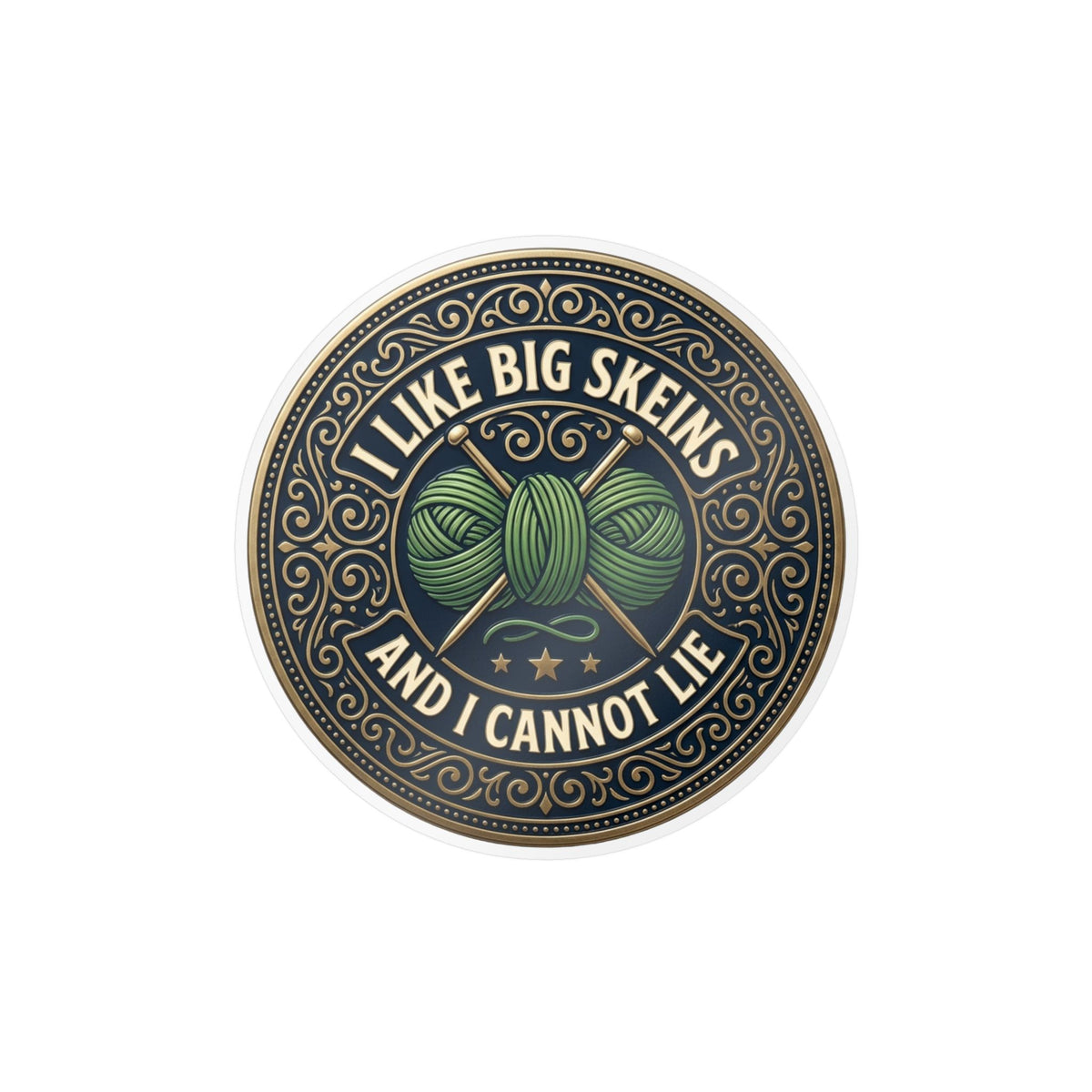 Kiss-Cut Vinyl Decal — “I Like Big Skeins and I Cannot Lie” Knitting Sticker