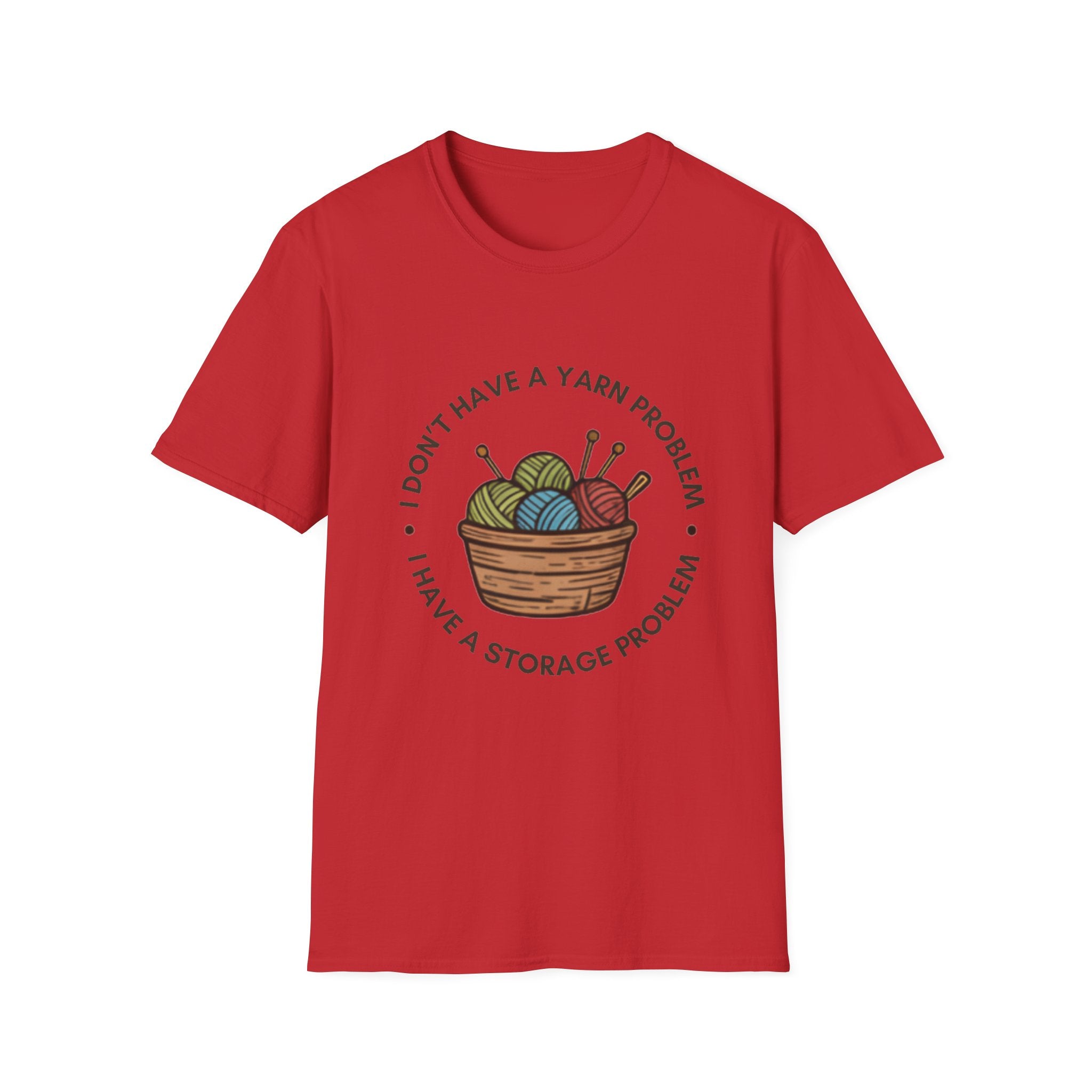 Unisex Softstyle T-Shirt - "I don't have a yarn problem"