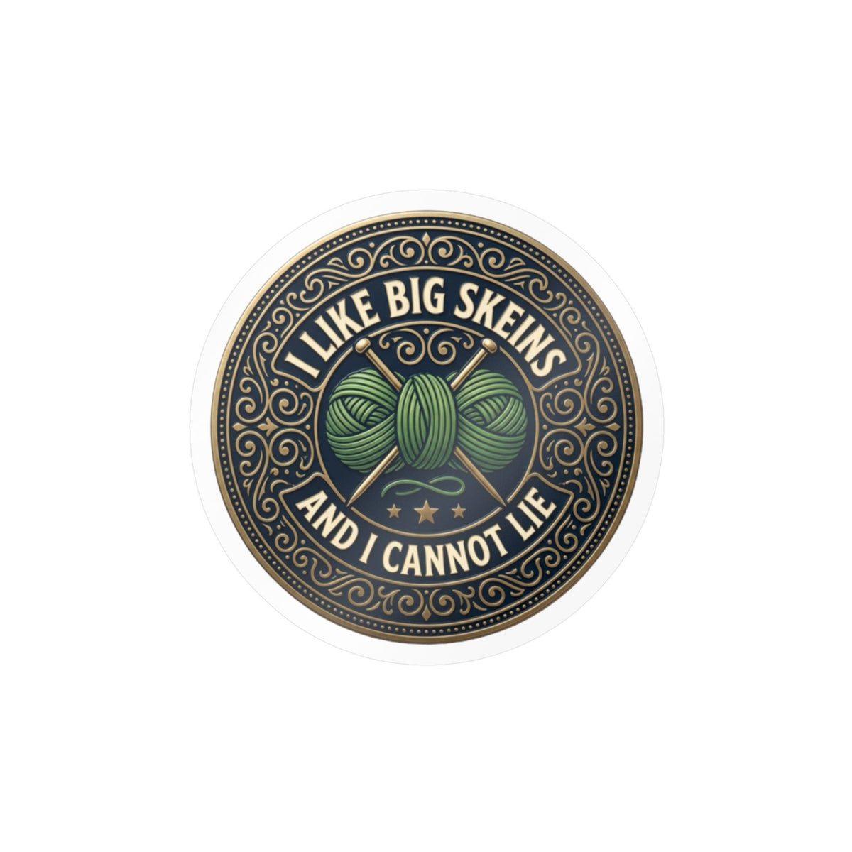 Kiss-Cut Vinyl Decal — “I Like Big Skeins and I Cannot Lie” Knitting Sticker