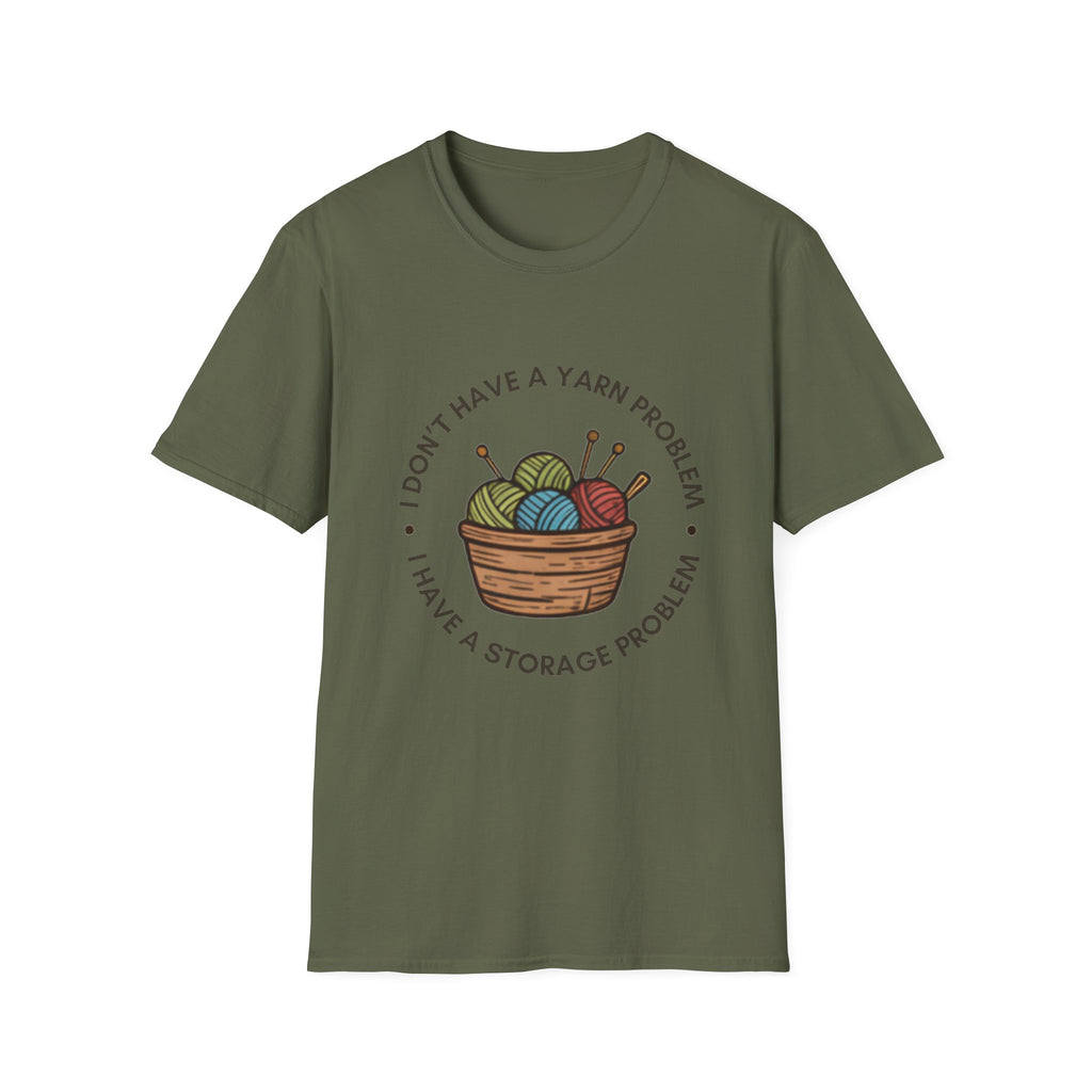 Unisex Softstyle T-Shirt - "I don't have a yarn problem"